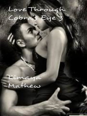 cover image of Love Through Cobra's Eye 3